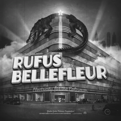 Rufus Bellefleur : Electricity For The Coliseum